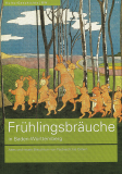 Frühlingsbräuche in Baden-Württemberg (Kultur Geschichte BW), -