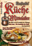Küche im Mittelalter Nr. 4 mit Rezeptspecial
