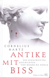 Antike mit Biss, Cornelius Hartz